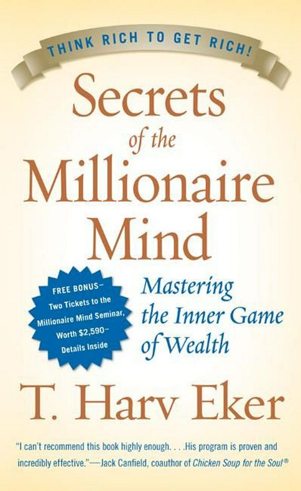 Cover Art for 9780060763282, Secrets of the Millionaire Mind by T. Harv Eker