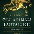 Cover Art for 9781781109144, Gli Animali Fantastici: dove trovarli by J.k. Rowling