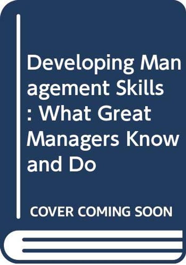 Cover Art for 9780071220613, Developing Management Skills by Timothy T. Baldwin