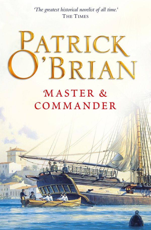Cover Art for 9780007429288, Master and Commander: Aubrey/Maturin series, book 1 by Patrick O’Brian