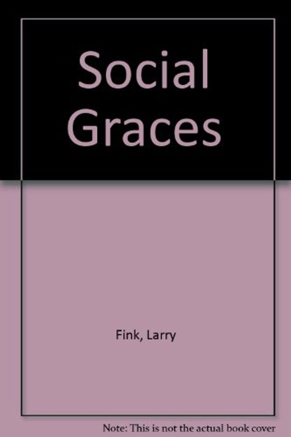 Cover Art for 9781576871454, Social Graces by Larry Fink