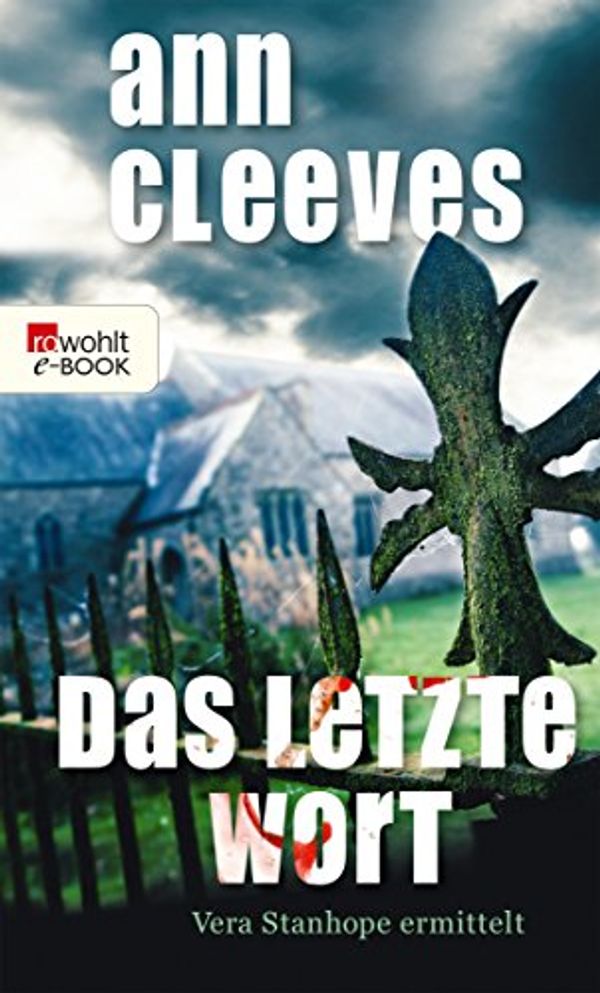 Cover Art for B071K1WZWS, Das letzte Wort by Ann Cleeves