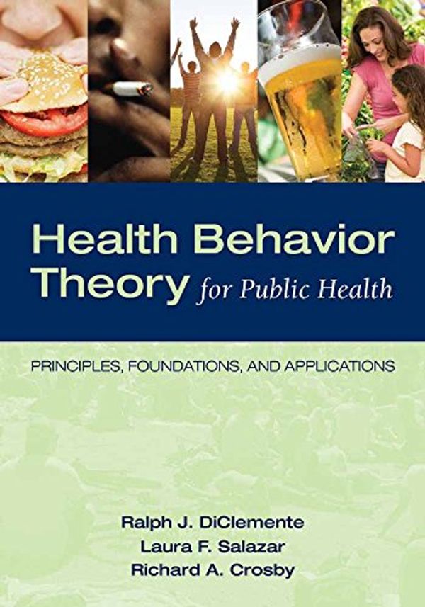 Cover Art for 9780763797539, Health Behavior Theory For Public Health by Ralph J. DiClemente