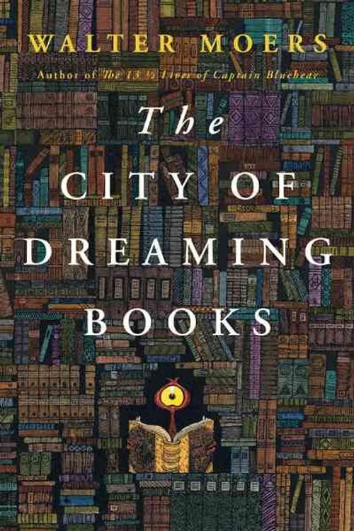 Cover Art for 9781585678990, The City of Dreaming Books by Walter Moers
