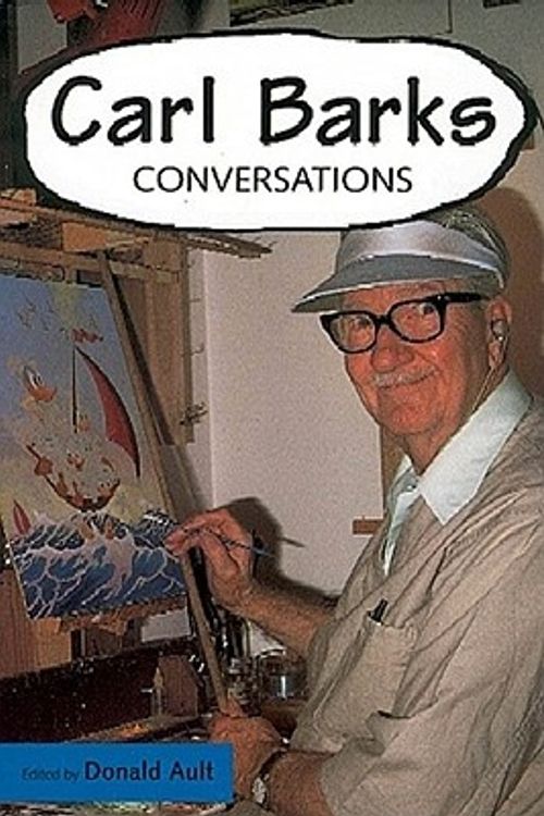 Cover Art for 9781578065011, Carl Barks: Conversations by Donald Ault