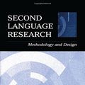 Cover Art for 9780805842494, Second Language Research: Methodology and Design by Alison Mackey