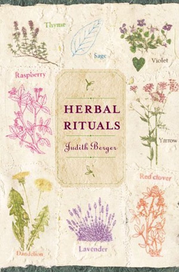 Cover Art for B01K3JB5W4, Herbal Rituals by Judith Berger (1998-09-01) by Judith Berger