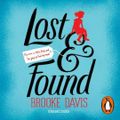 Cover Art for 9781473518087, Lost & Found by Brooke Davis, Helen Walsh, Nicolette McKenzie, Nigel Carrington