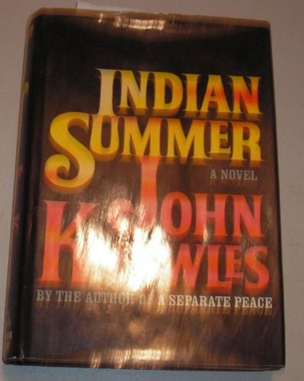 Cover Art for 9780394430478, Indian Summer by John Knowles