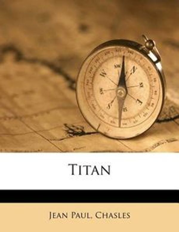 Cover Art for 9781286537022, Titan by Jean Paul
