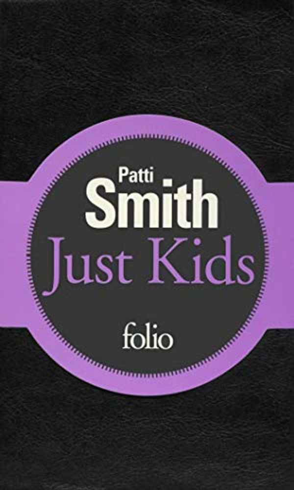 Cover Art for 9782070461776, Just kids by Patti Smith