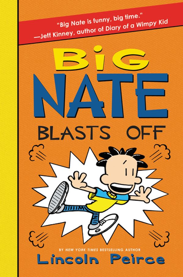 Cover Art for 9780062111128, Big Nate Blasts Off by Lincoln Peirce