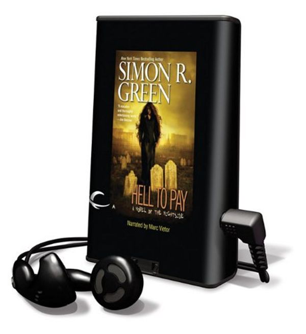 Cover Art for 9781615878055, Hell to Pay: A Novel of the Nightside [With Headphones] (Playaway Adult Fiction) by Simon R. Green