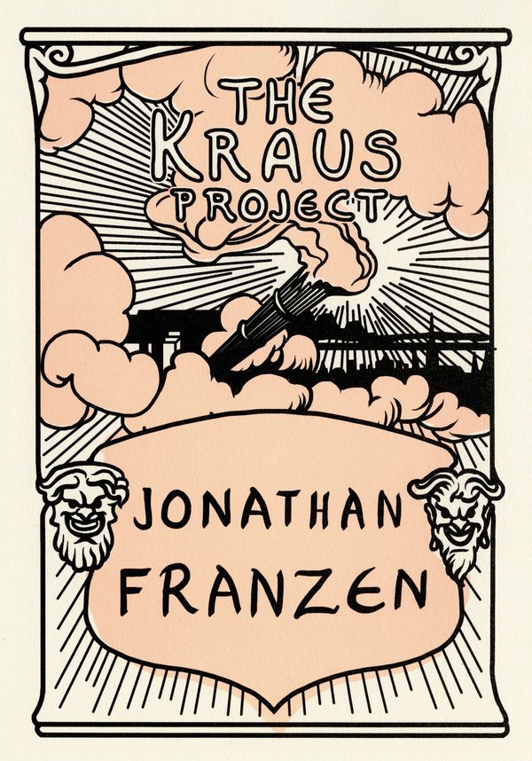 Cover Art for 9780374710569, The Kraus Project by Jonathan Franzen