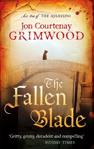 Cover Art for 9781841498454, The Fallen Blade by Jon Courtenay Grimwood