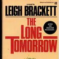 Cover Art for 9780345329264, The Long Tomorrow by Leigh Brackett