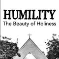 Cover Art for 9781943133369, Humility: The Beauty of Holiness by Andrew Murray