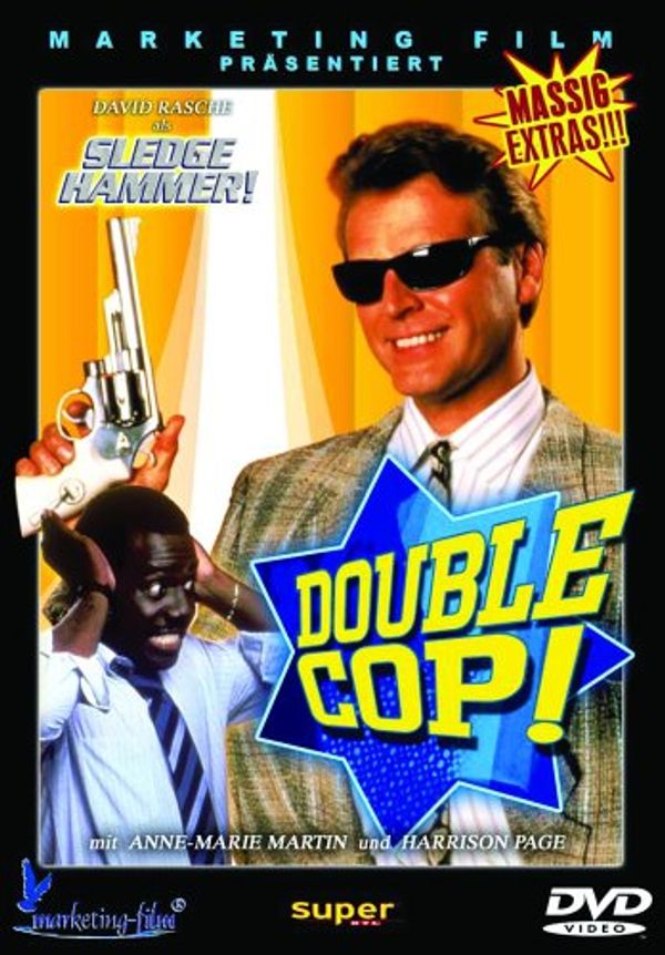 Cover Art for 4038637168905, Sledge Hammer! - Double Cop! [DVD] (2005) David Rasche, Anne-Marie Martin by Unknown