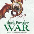 Cover Art for B002RI9F6I, Black Powder War (The Temeraire Series, Book 3) by Naomi Novik