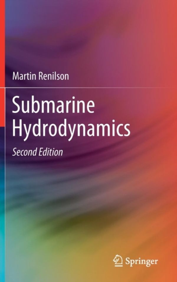 Cover Art for 9783319790565, Submarine Hydrodynamics by Martin Renilson