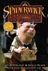 Cover Art for 9781416974758, The Field Guide (Spiderwick Chronicle) by Tony DiTerlizzi, Holly Black