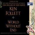 Cover Art for 9781415936160, World Without End by Ken Follett