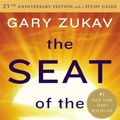 Cover Art for 9781476740843, The Seat of the Soul by Gary Zukav