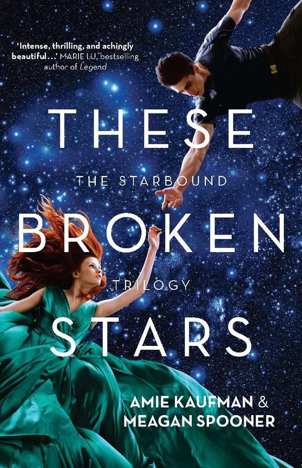Cover Art for 9781743436004, These Broken Stars by Amie Kaufman, Meagan Spooner