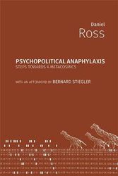 Cover Art for 9781785420900, PSYCHOPOLITICAL ANAPHYLAXIS by Daniel Ross
