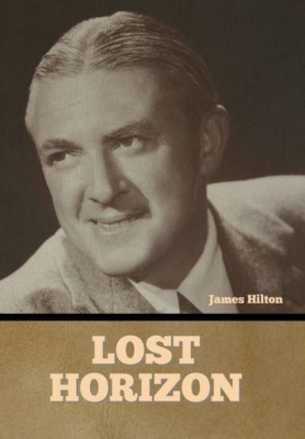 Cover Art for 9781636378824, Lost Horizon by James Hilton