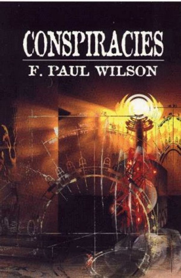 Cover Art for 9781887368209, Conspiracies by F. Paul Wilson