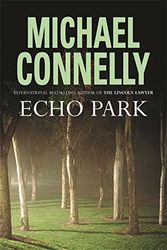 Cover Art for 9780752865843, Echo Park by Michael Connelly