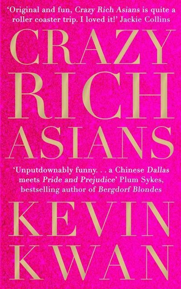 Cover Art for 9781782393849, Crazy Rich Asians by Kevin Kwan