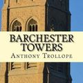 Cover Art for 9781976164354, Barchester Towers by Anthony Trollope
