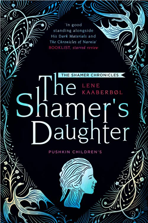 Cover Art for 9781782692256, The Shamer's Daughter (Shamer Chronicles #1) by Lene Kaaberbol