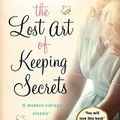 Cover Art for B00AFX2QQS, The Lost Art of Keeping Secrets by Eva Rice