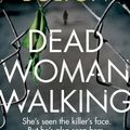 Cover Art for 9780552174411, Dead Woman Walking by Sharon Bolton