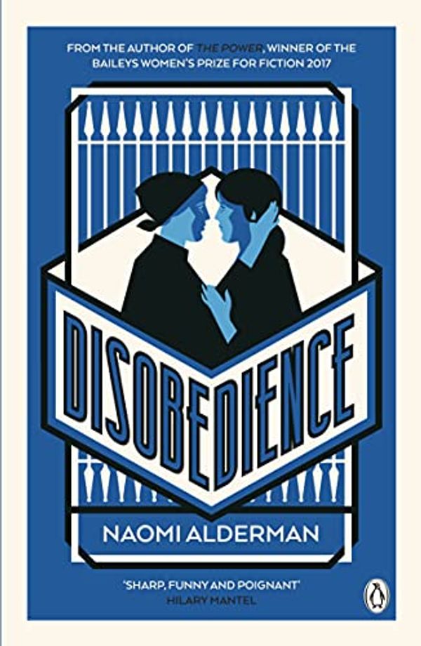 Cover Art for B002RI9LBW, Disobedience: From the author of The Power, winner of the Baileys Women's Prize for Fiction 2017 by Naomi Alderman