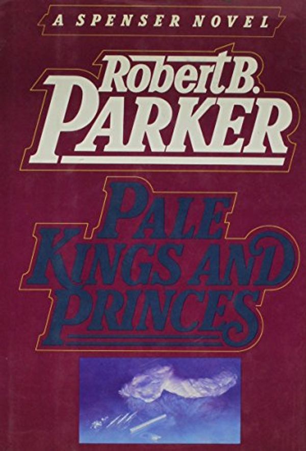 Cover Art for 9780385295383, Pale Kings and Princes by Robert Parker