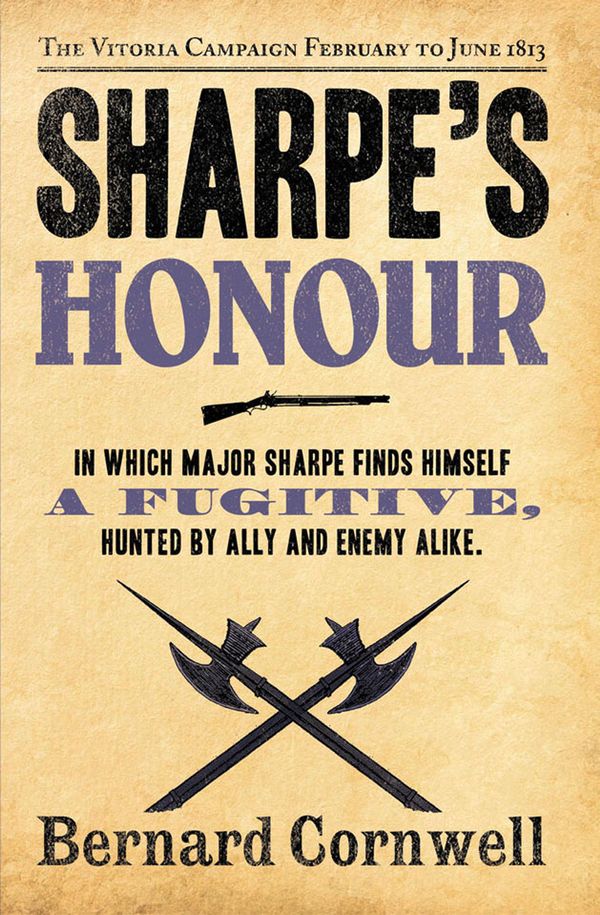 Cover Art for 9780007338696, The Sharpe Series (16) – Sharpe’s Honour: The Vitoria Campaign, February to June 1813 by Bernard Cornwell