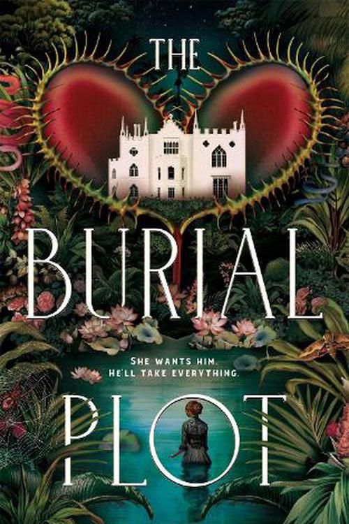Cover Art for 9781529090949, The Burial Plot: The bewitching, seductive gothic thriller from the author of The Doll Factory by Elizabeth Macneal