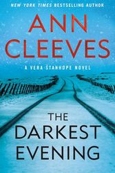 Cover Art for 9781250204509, The Darkest Evening: A Vera Stanhope Mystery by Ann Cleeves