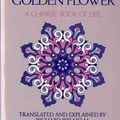 Cover Art for 9780156799805, The Secret of the Golden Flower by Richard Wilhelm