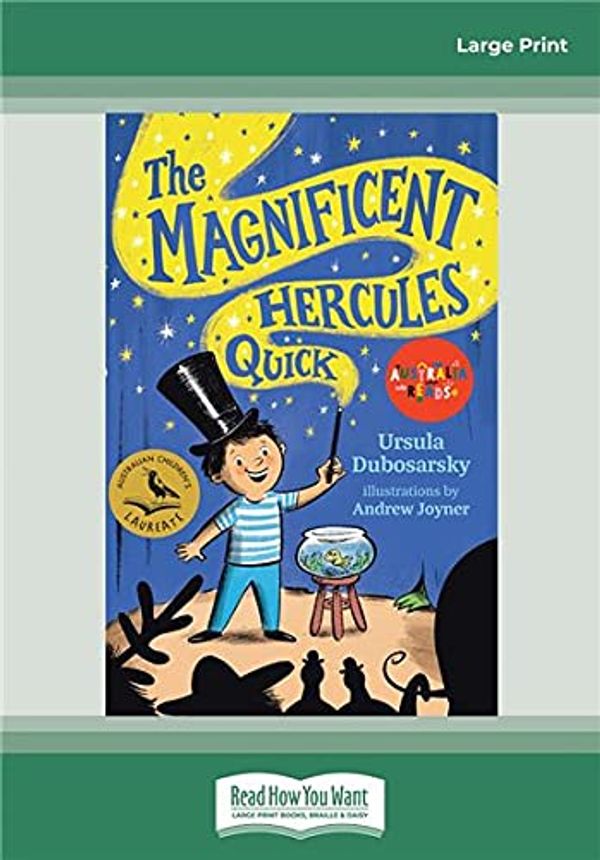 Cover Art for 9780369373830, The Magnificent Hercules Quick: Australia Reads by Ursula Dubosarsky