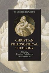 Cover Art for 9780521730372, The Cambridge Companion to Christian Philosophical Theology by Charles Taliaferro