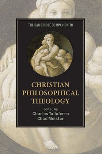 Cover Art for 9780521730372, The Cambridge Companion to Christian Philosophical Theology by Charles Taliaferro