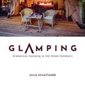 Cover Art for 9780764366000, Glamping by Julia Schattauer