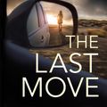 Cover Art for 9781542046923, The Last Move by Mary Burton
