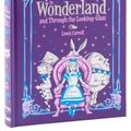 Cover Art for 9781435160736, Alice's Adventures in Wonderland and Through the Looking GlassBarnes & Noble Leatherbound Children's Classics by Lewis Carroll
