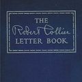 Cover Art for 9781388273316, The Robert Collier Letter Book by Robert Collier